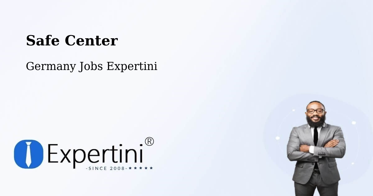 Safety Center – Lilienthal - Germany Jobs Expertini