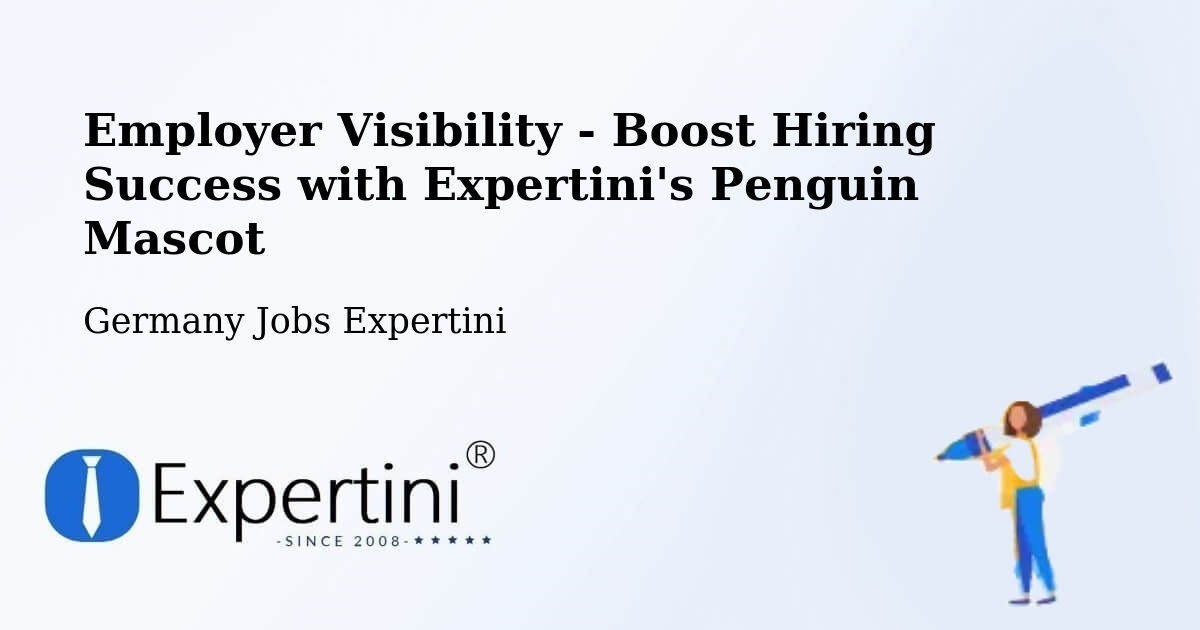 CV and Resume Visibility Optimization – Lilienthal - Germany Jobs Expertini
